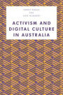 Activism and Digital Culture in Australia