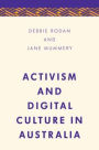 Activism and Digital Culture in Australia