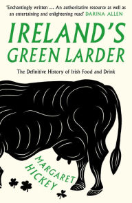 Google books download LifeLines: The Definitive History of Irish Food and Drink 9781783527991  (English Edition) by Margaret Hickey