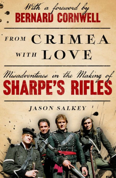 From Crimea with Love: Misadventures in the Making of Sharpe's Rifles