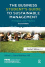 The Business Student's Guide to Sustainable Management: Principles and Practice