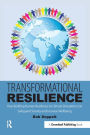 Transformational Resilience: How Trauma-informed Responses to Climate Disruption Can Catalyze Positive Change