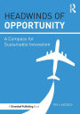 Headwinds of Opportunity: A Compass for Sustainable Innovation