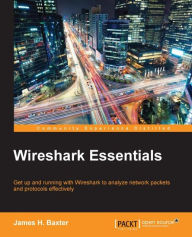 Title: Wireshark Essentials, Author: James H. Baxter