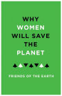 Why Women Will Save The Planet