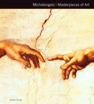 Title: Michelangelo Masterpieces of Art, Author: Joseph Simas