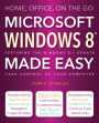 Microsoft Windows 8 Made Easy