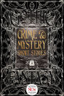 Crime & Mystery Short Stories : Anthology of New & Classic Tales