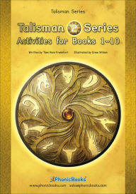 Title: Phonic Books Talisman 2 Activities: Photocopiable Activities Accompanying Talisman 2 Books for Older Readers (Alternative Vowel and Consonant Sounds, Common Latin Suffixes), Author: Phonic Books