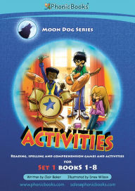 Title: Phonic Books Moon Dogs Set 1 Activities: Photocopiable Activities Accompanying Moon Dogs Set 1 Books for Older Readers (Alphabet at CVC Level), Author: Phonic Books