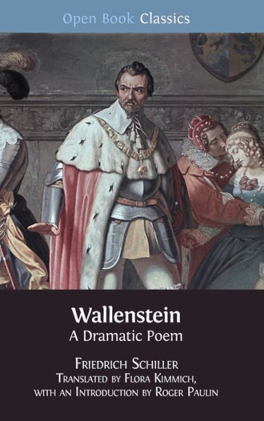 Wallenstein: A Dramatic Poem