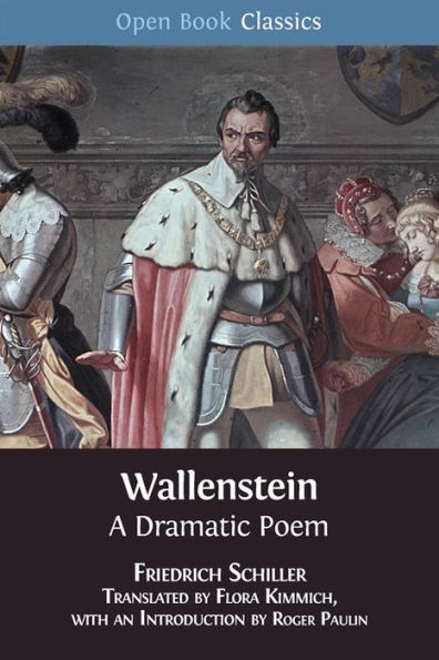Wallenstein: A Dramatic Poem