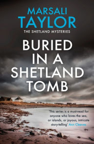 Title: Buried in a Shetland Tomb: The Shetland Sailing Mysteries, Author: Marsali Taylor