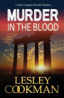 Murder in the Blood (Libby Sarjeant Series #15)