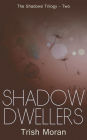 Shadow Dwellers