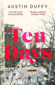 Title: Ten Days, Author: Austin Duffy