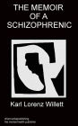 Memoir of a schizophrenic