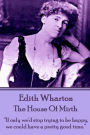 Edith Wharton - The House of Mirth: