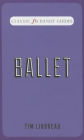 Ballet (Classic FM Handy Guides Series)