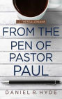 From the Pen of Pastor Paul: 1-2 Thessalonians