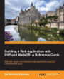 Building a Web Application with PHP and MariaDB: A Reference Guide
