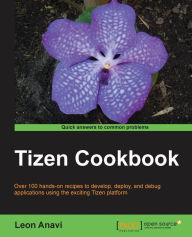 Title: Tizen Cookbook, Author: Leon Anavi