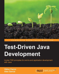 Title: Test-Driven Java Development, Author: Viktor Farcic