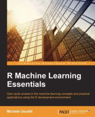 Title: R Machine Learning Essentials, Author: Michele Usuelli