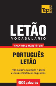 Title: Vocabulï¿½rio Portuguï¿½s-Letï¿½o - 9000 palavras mais ï¿½teis, Author: Andrey Taranov