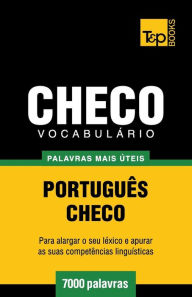 Title: Vocabulï¿½rio Portuguï¿½s-Checo - 7000 palavras mais ï¿½teis, Author: Andrey Taranov