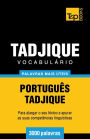 Vocabulï¿½rio Portuguï¿½s-Tadjique - 3000 palavras mais ï¿½teis