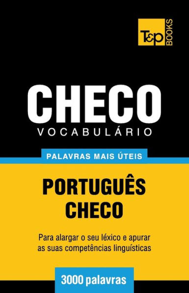Vocabulï¿½rio Portuguï¿½s-Checo - 3000 palavras mais ï¿½teis
