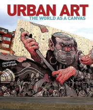 Title: Urban Art: The World as a Canvas, Author: Garry Hunter