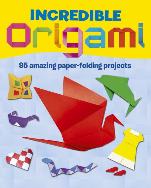 Incredible Origami by Arcturus Publishing, Paperback Barnes & Noble®
