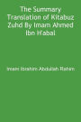 The Summary Translation of Kitabuz Zuhd by Imam Ahmed Ibn H'Anbal
