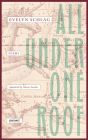 All Under One Roof: Poems