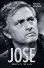 Jose: Return of the King