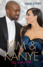 Kim & Kanye: The Love Story