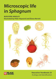 Title: Microscopic Life in Sphagnum, Author: Marjorie Hingley