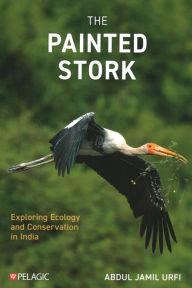 Title: The Painted Stork, Author: Abdul Urfi