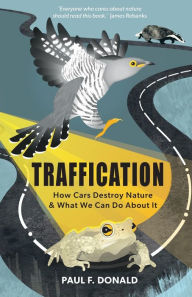 Traffication: How Cars Destroy Nature and What We Can Do About It