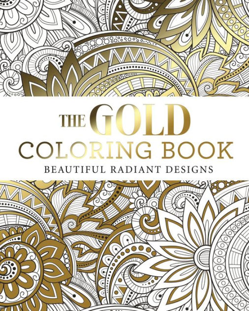 Gold Coloring Book by Arcturus Publishing, Paperback Barnes & Noble®