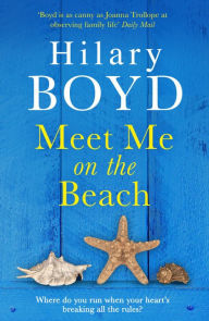 Title: Meet Me on the Beach: An emotional drama of love and friendship to warm your heart, Author: Hilary Boyd
