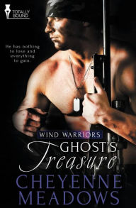 Title: Wind Warriors: Ghost's Treasure, Author: Cheyenne Meadows