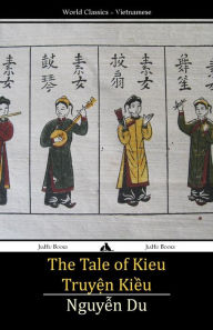 Title: The Tale of Kieu: Truyen Kieu, Author: Nguyen Du