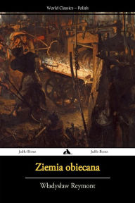 Title: Ziemia Obiecana, Author: Wladyslaw Reymont