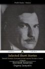 Selected Short Stories: Mamai, the Cave, Tales for Big Kids, a Story about the Most Important Thing
