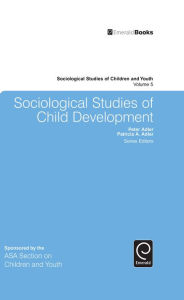 Title: Sociological Studies of Child Development, Author: Peter Adler