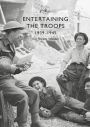 Entertaining the Troops: 1939-1945