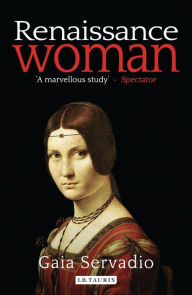 Title: Renaissance Woman, Author: Gaia Servadio